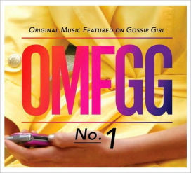 OMFGG: Original Music Featured on Gossip Girl