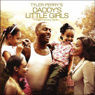 Tyler Perry's Daddy's Little Girls
