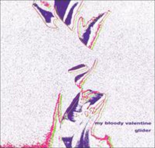 My Bloody Valentine Glider e.p. 12インチ My Bloody Valentine – Glider E.P – Vinyl (12