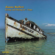 Title: Living and Dying in 3/4 Time, Artist: Jimmy Buffett