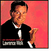 Champagne Music of Lawrence Welk