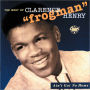 Ain't Got No Home: The Best of Clarence