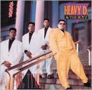 Title: Big Tyme, Artist: Heavy D & the Boyz