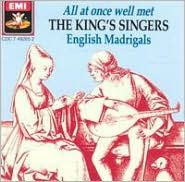 All At Once Well Met: English Madrigals