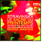 Stravinsky: Le Sacre du Printemps; Petrushka