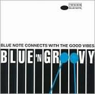 Blue 'N' Groovy, Vol. 1: Blue Note Connects with the Good Vibes