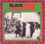 Title: Black Byrd, Artist: Donald Byrd