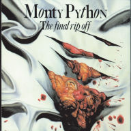 Title: The Final Rip Off, Artist: Monty Python