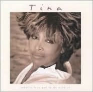 Title: What's Love Got to Do With It, Artist: Tina Turner