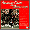 Amazing Grace & Other Scottish Favourites