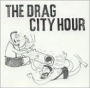 Drag City Hour