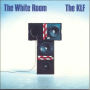 The White Room/Justified & Ancient