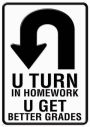 TREND ENTERPRISES INC. T-A67258 U TURN IN HOMEWORK LP LARGE POSTERS