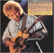 Title: Greatest Hits, Artist: Keith Whitley