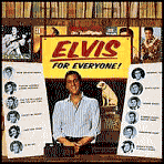 Elvis for Everyone!