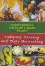 Culinary Carving and Plate Decorating