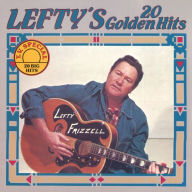 Title: Lefty's 20 Golden Hits [Tee Vee], Artist: Lefty Frizzell