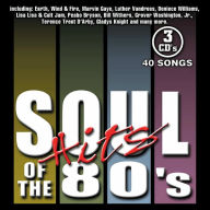 Title: Soul Hits of the 80's [Sony], Artist: Soul Hits Of The 80'S / Various