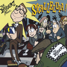 Insyderz Present Skalleluia!