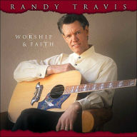 Title: Worship & Faith, Artist: Randy Travis
