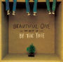 Beautiful One: The Best of By the Tree