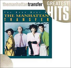 Very Best of the Manhattan Transfer