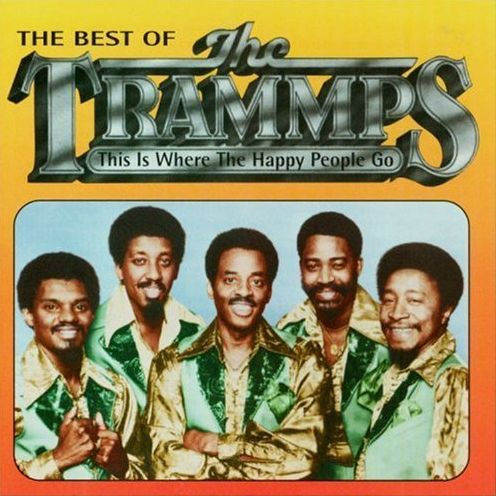 This Is Where the Happy People Go: The Best of the Trammps