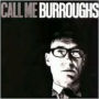 Call Me Burroughs