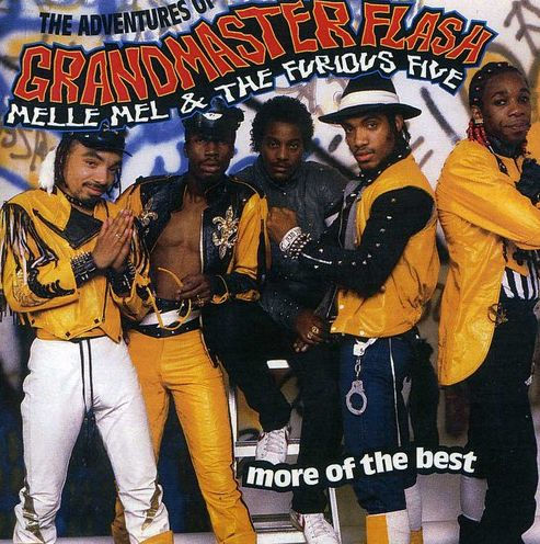 Adventures of Grandmaster Flash, Melle Mel & the Furious Five: More of the  Best