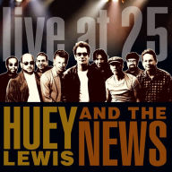 Title: Live at 25, Artist: Huey Lewis