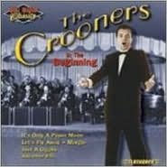 Big Band Classics: The Crooners in the Beginning