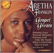 Title: Gospel Greats, Artist: Aretha Franklin