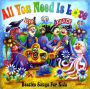 All You Need Is Love: Beatles Songs for Kids