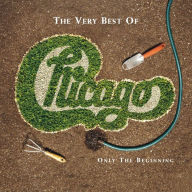 Title: The Very Best of Chicago: Only the Beginning, Artist: Chicago