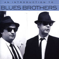 Title: An Introduction to the Blues Brothers, Artist: The Blues Brothers