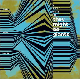 User's Guide to They Might Be Giants
