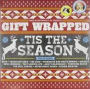 Gift Wrapped: 'Tis the Season