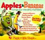 Favorites Series: Apples and Bananas