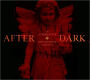 After Dark: The Alternative + Gothic Rock Collection [Barnes & Noble Exclusive]