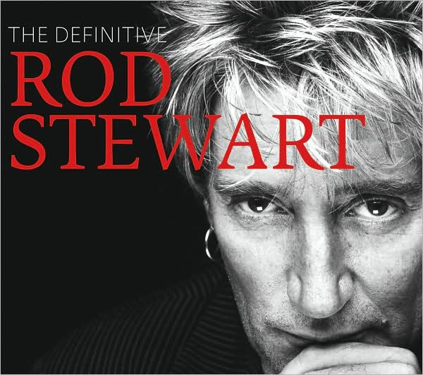 The Definitive Rod Stewart