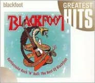 Rattlesnake Rock 'N' Roll: The Best of Blackfoot