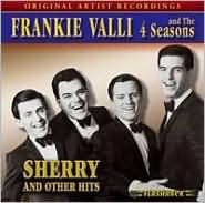 Sherry and Other Hits