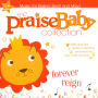 The Praise Baby Collection: Forever Reign