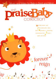 Title: Praise Baby Collection: Forever Reign [DVD]