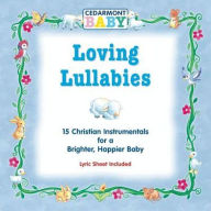 Title: Loving Lullabies, Artist: Cedarmont Baby