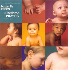 Butterfly Kisses & Bedtime Prayers