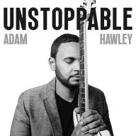 Title: Unstoppable, Artist: Adam Hawley