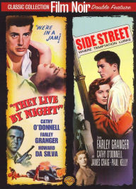 They Live by Night/Side Street