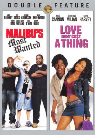 Mailbu's Most Wanted/Love Don't Cost a Thing
