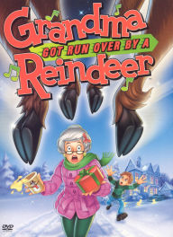 Grandma Got Run Over By a Reindeer